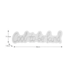 Cool To Be Kind Neon Sign 9 Cool To Be Kind Neon Sign -Lighting Sale Store 30901684 alt08
